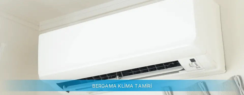 Bergama İlçemi Gree Klima Tamiri